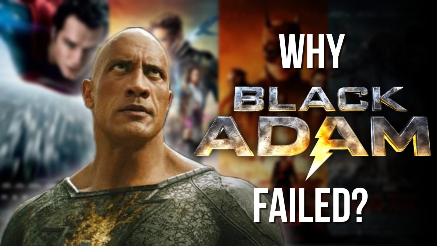 Why Black Adam Failed?